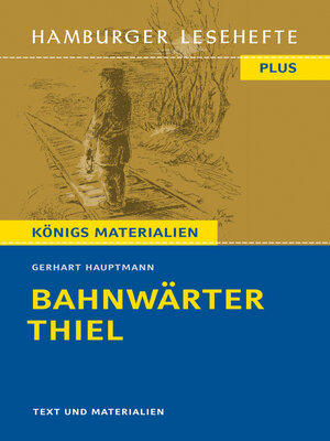 cover image of Bahnwärter Thiel von Gerhart Hauptmann (Textausgabe)